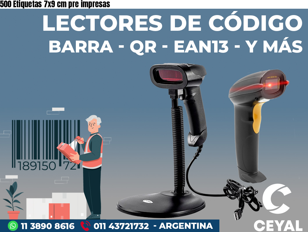 500 Etiquetas 7x9 cm pre impresas