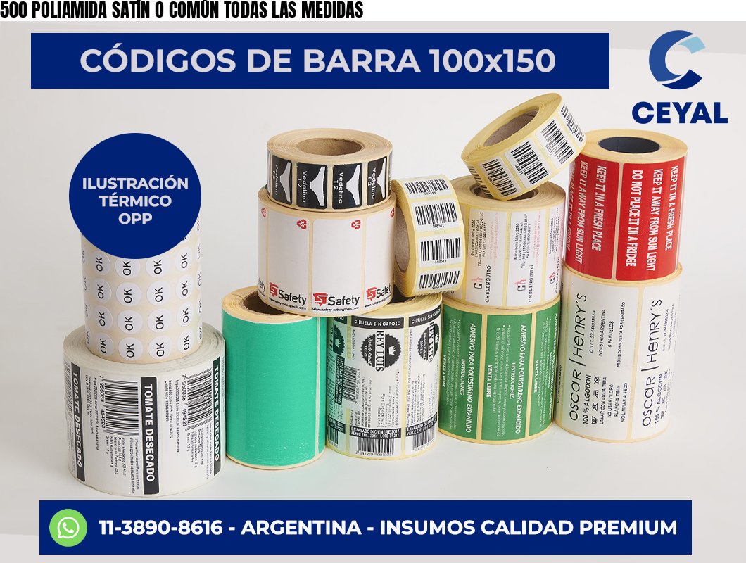 500 POLIAMIDA SATÍN O COMÚN TODAS LAS MEDIDAS