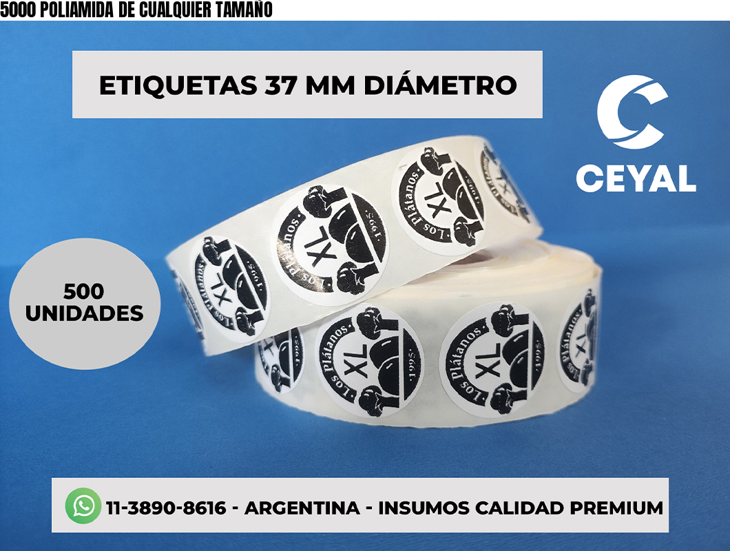 5000 POLIAMIDA DE CUALQUIER TAMAÑO
