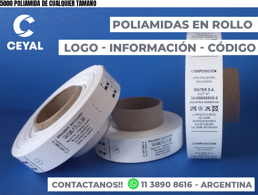 5000 POLIAMIDA DE CUALQUIER TAMAÑO