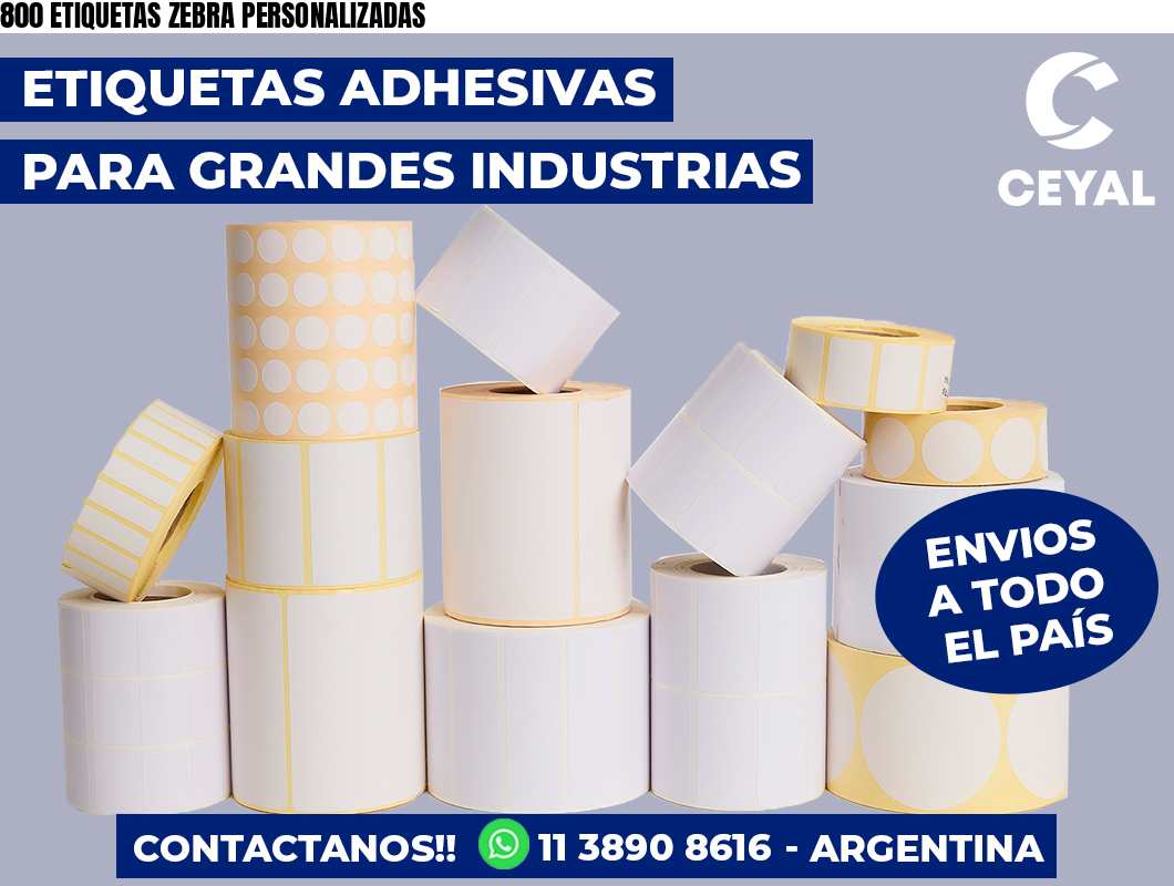 800 ETIQUETAS ZEBRA PERSONALIZADAS