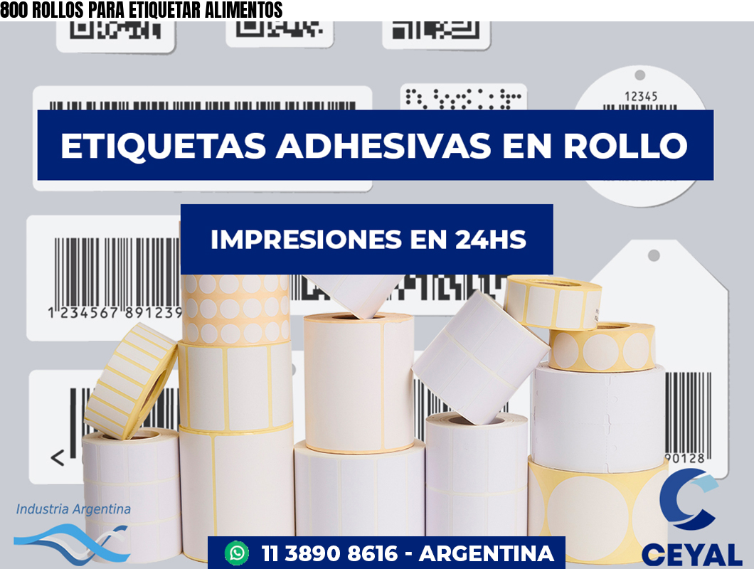 800 ROLLOS PARA ETIQUETAR ALIMENTOS