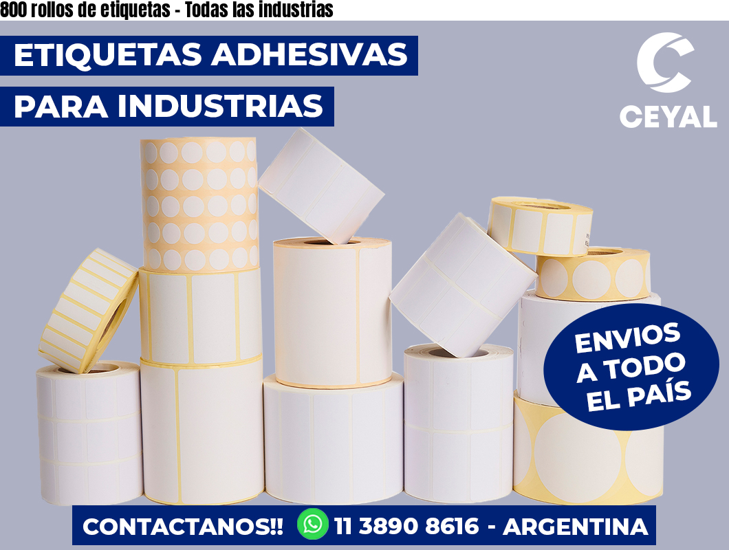 800 rollos de etiquetas – Todas las industrias