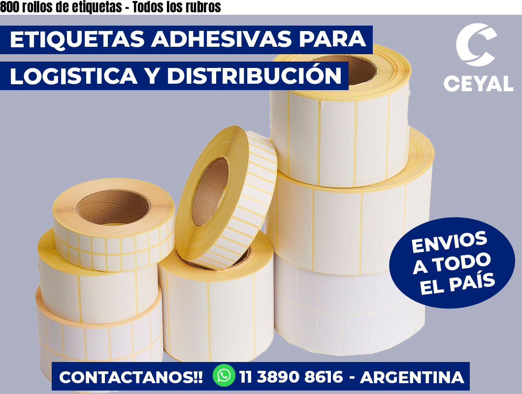 800 rollos de etiquetas - Todos los rubros