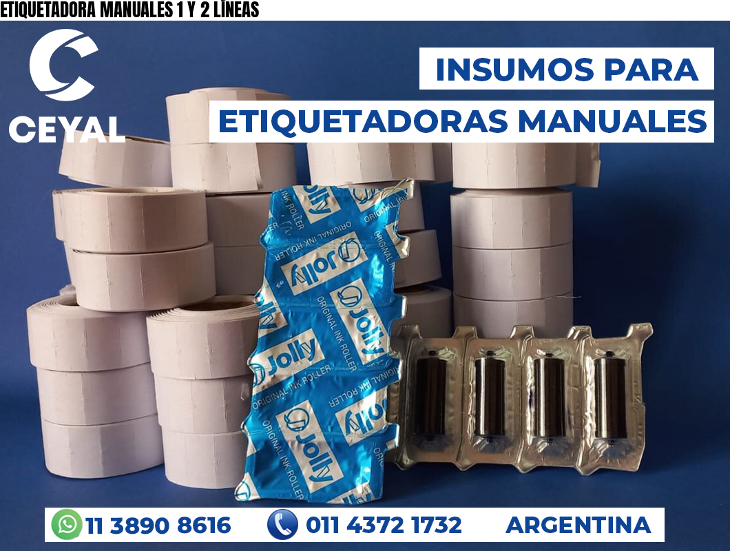ETIQUETADORA MANUALES 1 Y 2 LÍNEAS