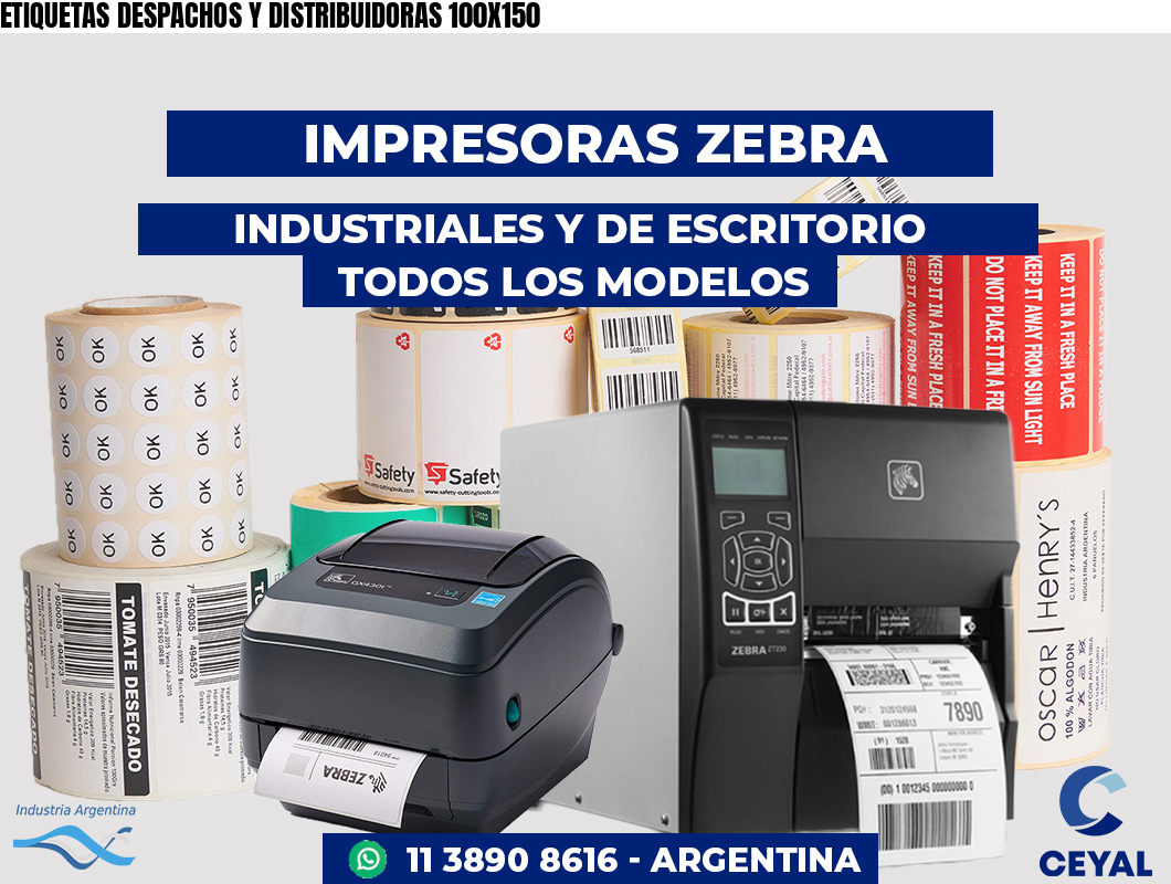 ETIQUETAS DESPACHOS Y DISTRIBUIDORAS 100X150
