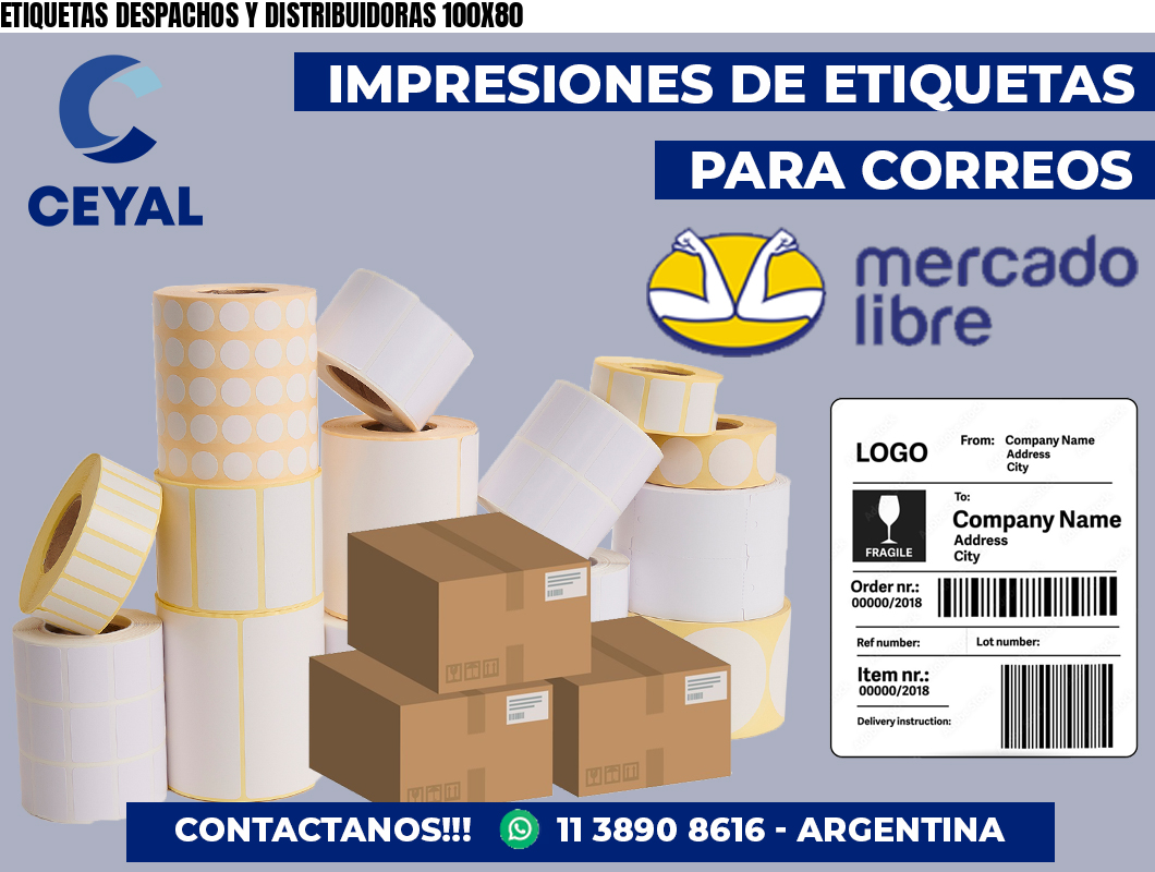 ETIQUETAS DESPACHOS Y DISTRIBUIDORAS 100X80