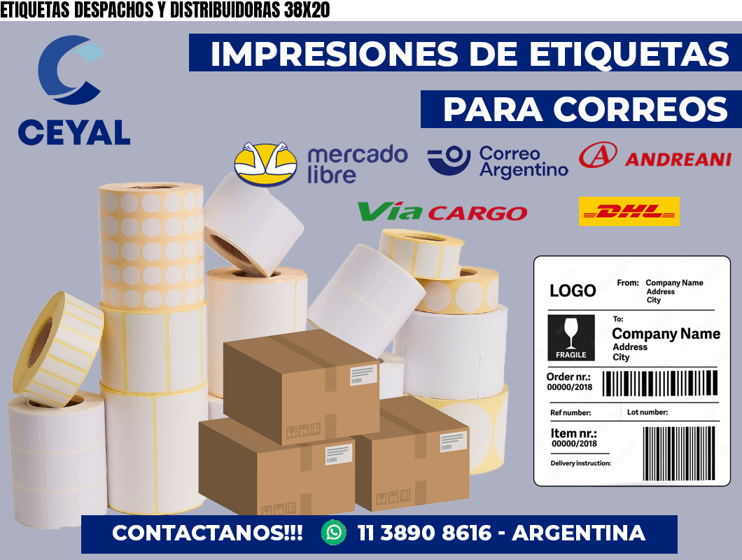 ETIQUETAS DESPACHOS Y DISTRIBUIDORAS 38X20