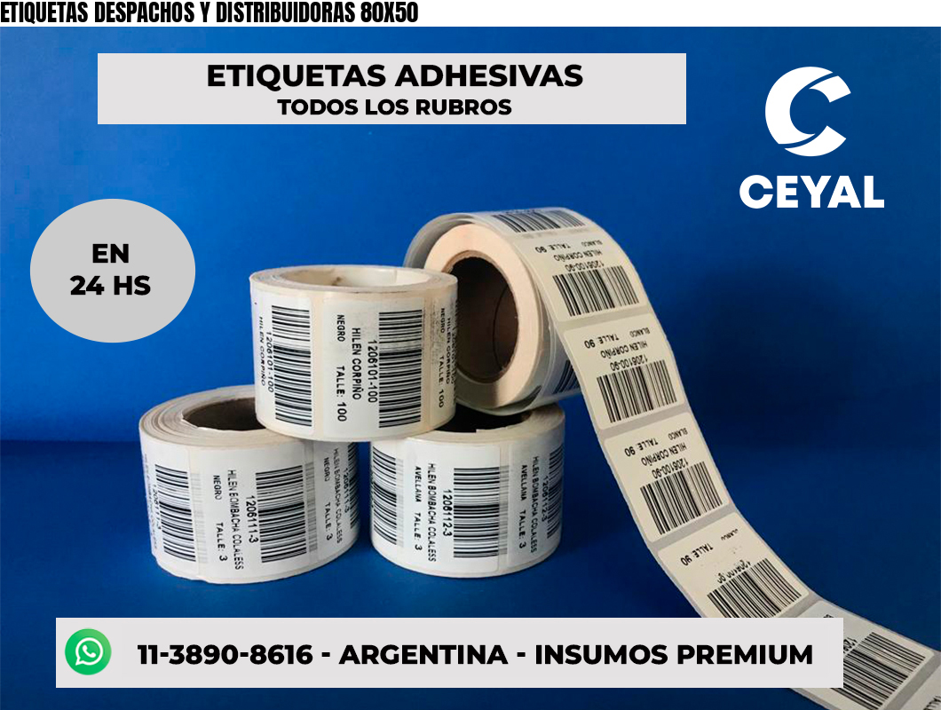 ETIQUETAS DESPACHOS Y DISTRIBUIDORAS 80X50