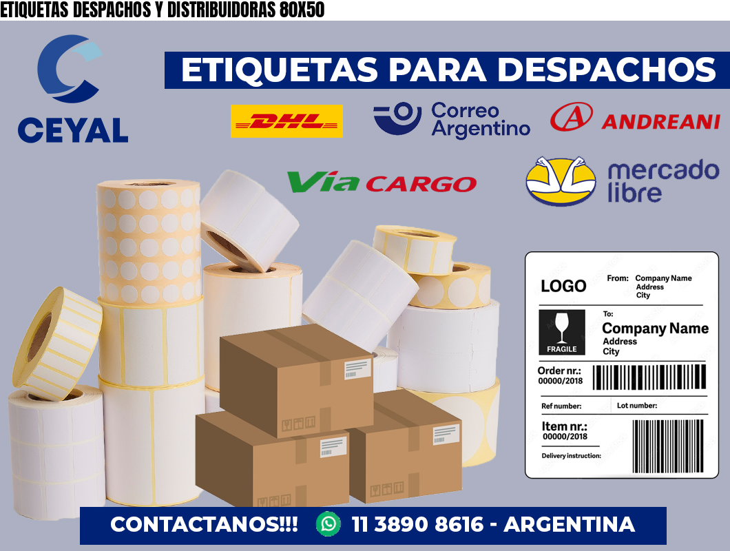 ETIQUETAS DESPACHOS Y DISTRIBUIDORAS 80X50