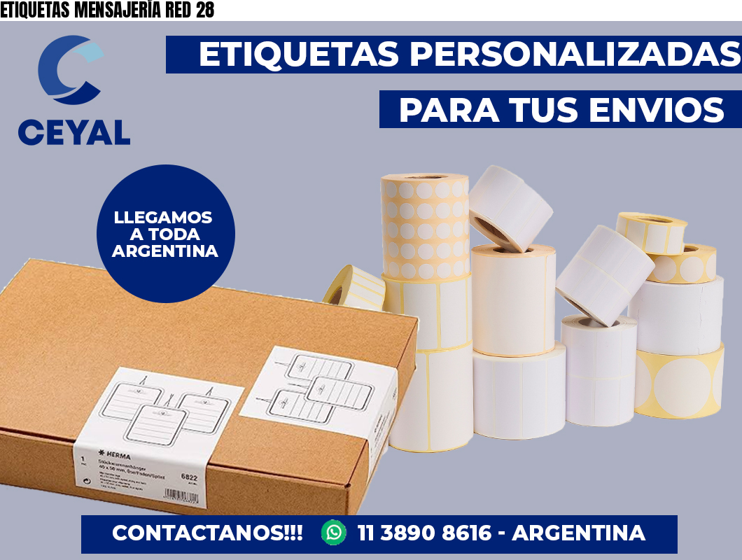 ETIQUETAS MENSAJERÍA RED 28