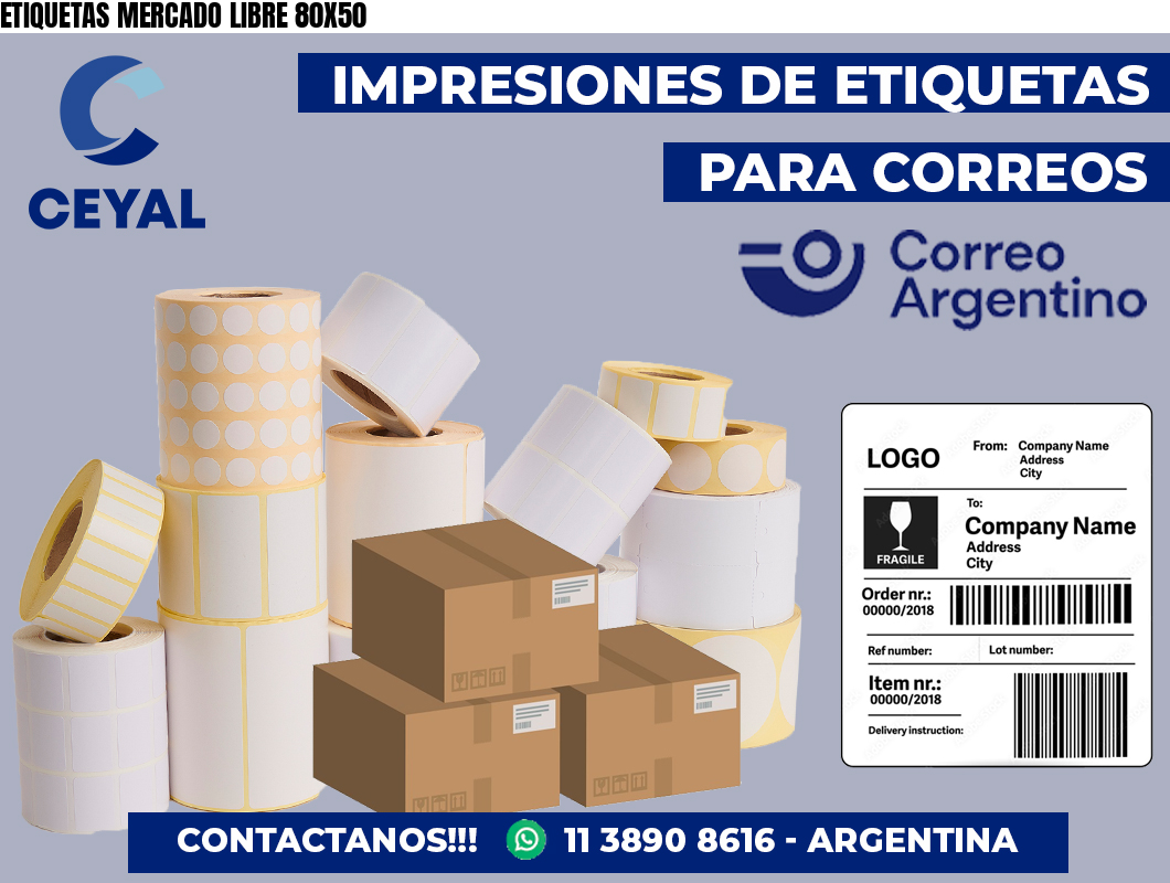 ETIQUETAS MERCADO LIBRE 80X50