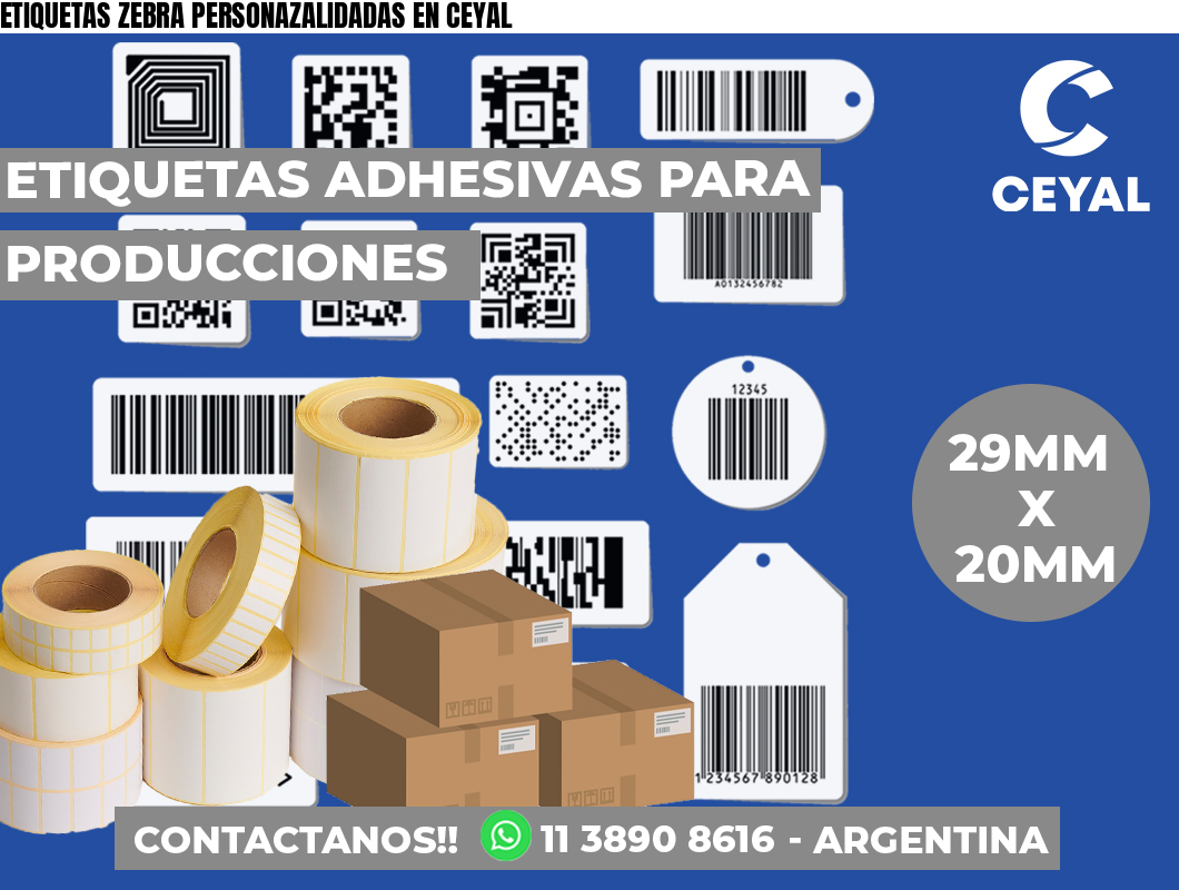 ETIQUETAS ZEBRA PERSONAZALIDADAS EN CEYAL