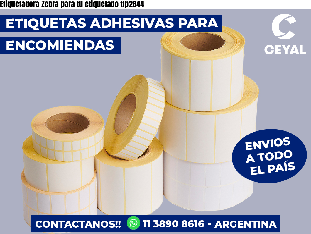 Etiquetadora Zebra para tu etiquetado tlp2844