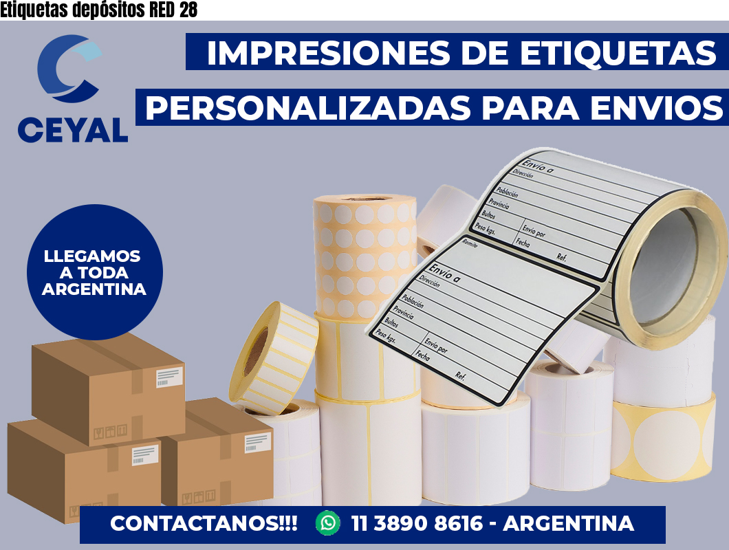 Etiquetas depósitos RED 28
