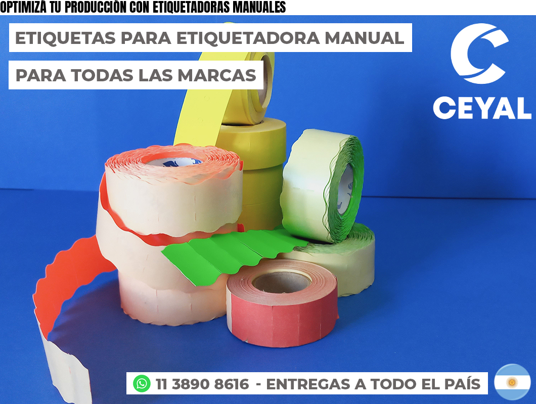 OPTIMIZÁ TU PRODUCCIÓN CON ETIQUETADORAS MANUALES