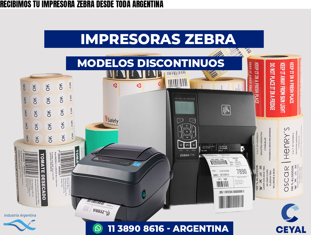 RECIBIMOS TU IMPRESORA ZEBRA DESDE TODA ARGENTINA
