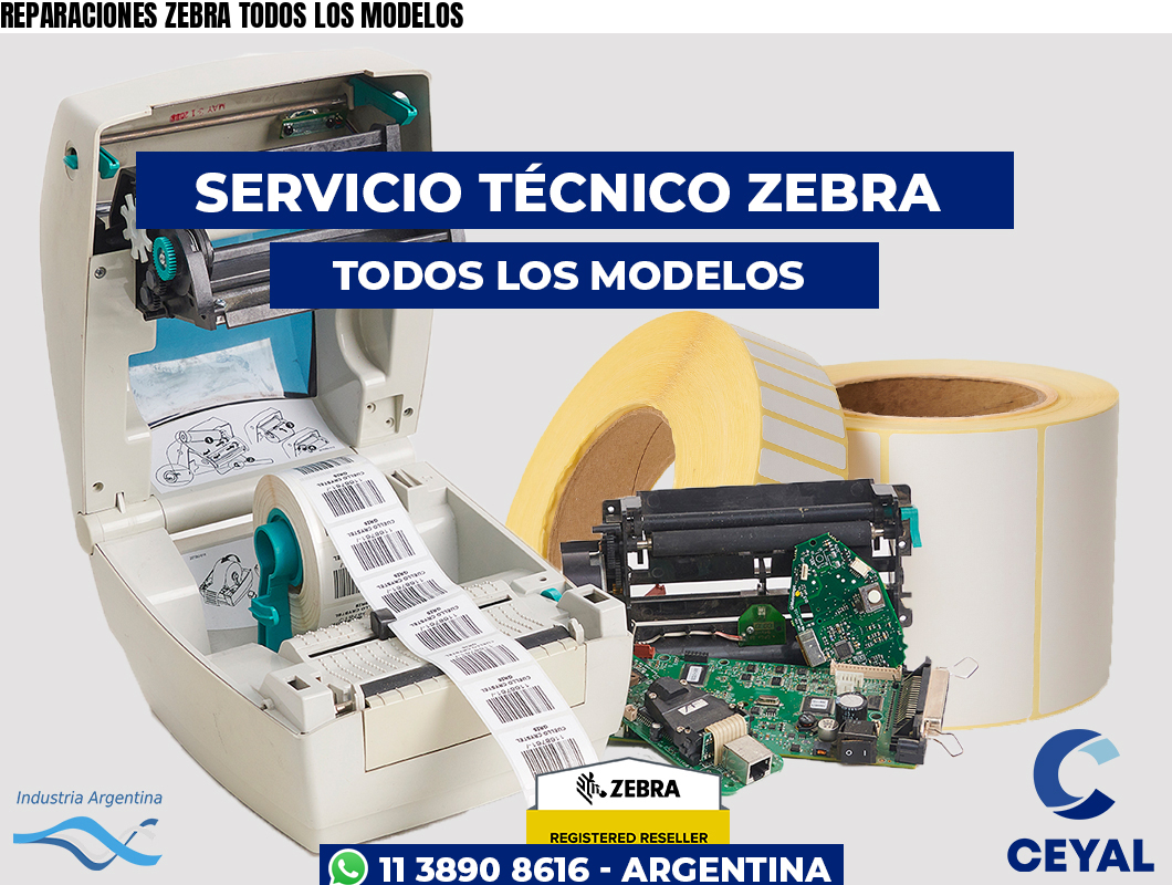 REPARACIONES ZEBRA TODOS LOS MODELOS