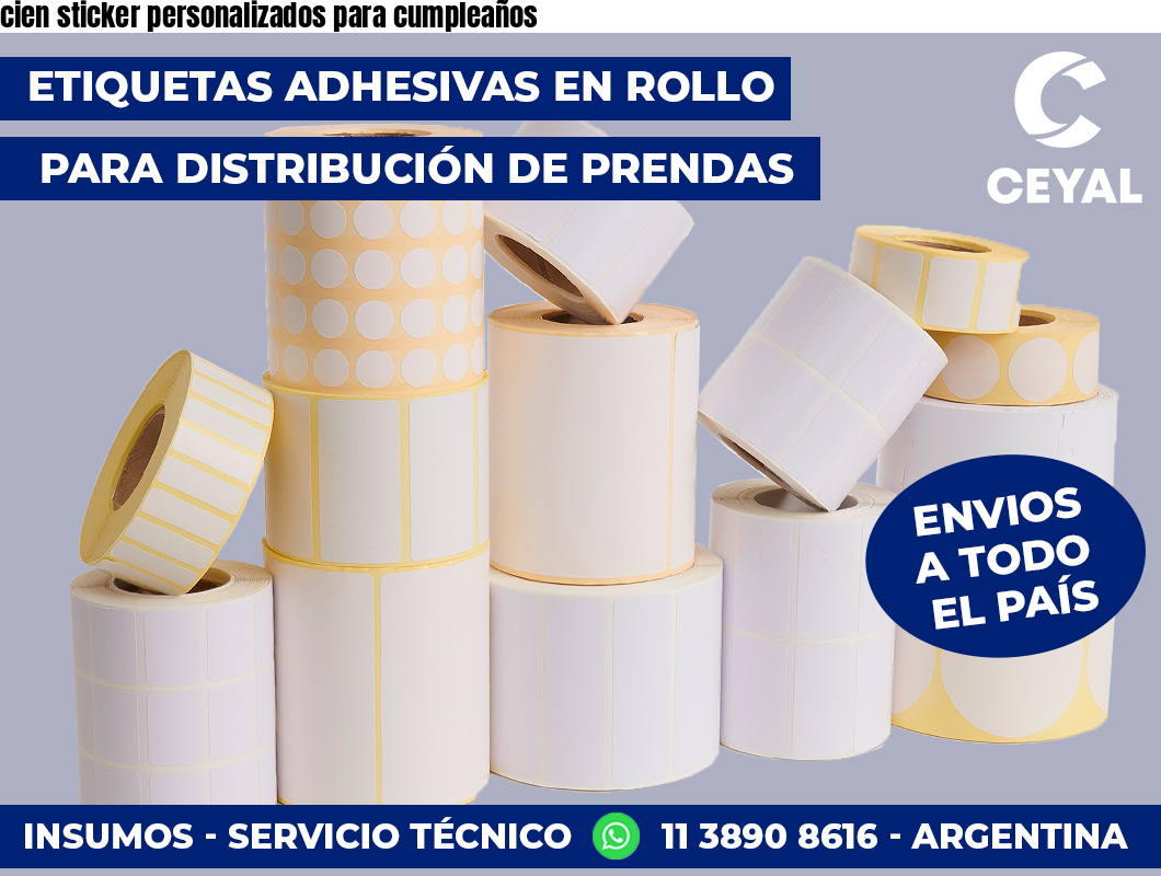 cien sticker personalizados para cumpleaños