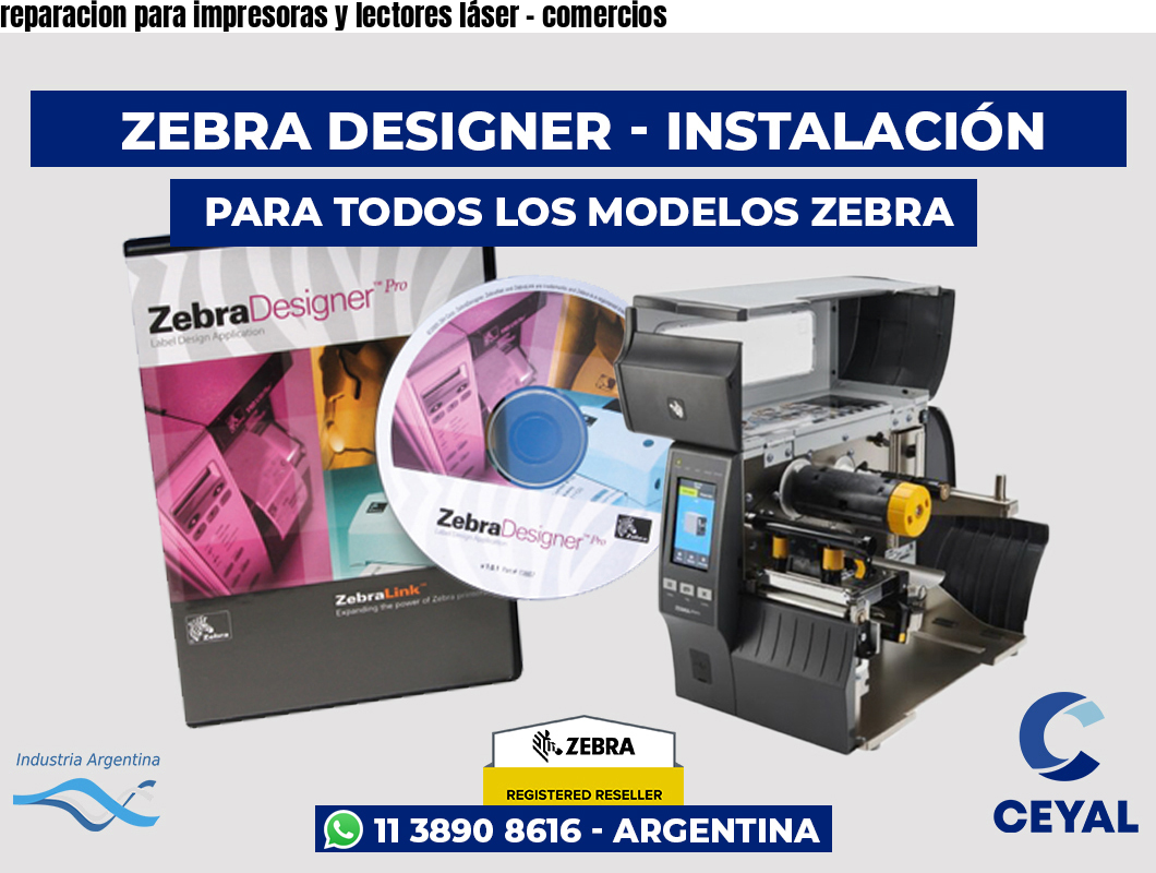 reparacion para impresoras y lectores láser – comercios