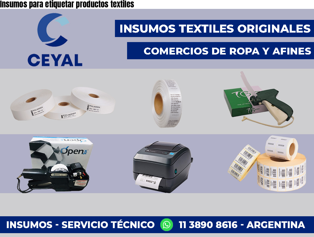 Insumos para etiquetar productos textiles