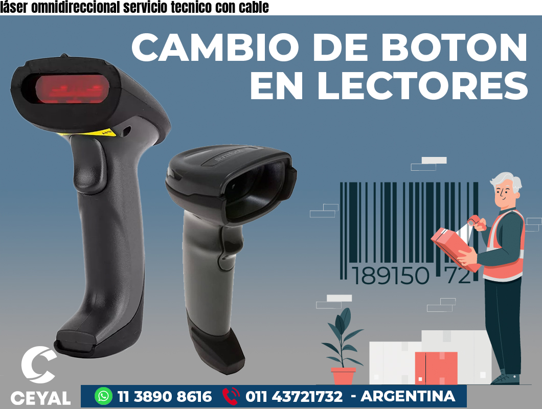 láser omnidireccional servicio tecnico con cable