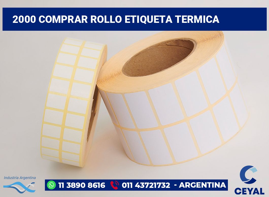 2000 Comprar rollo etiqueta termica
