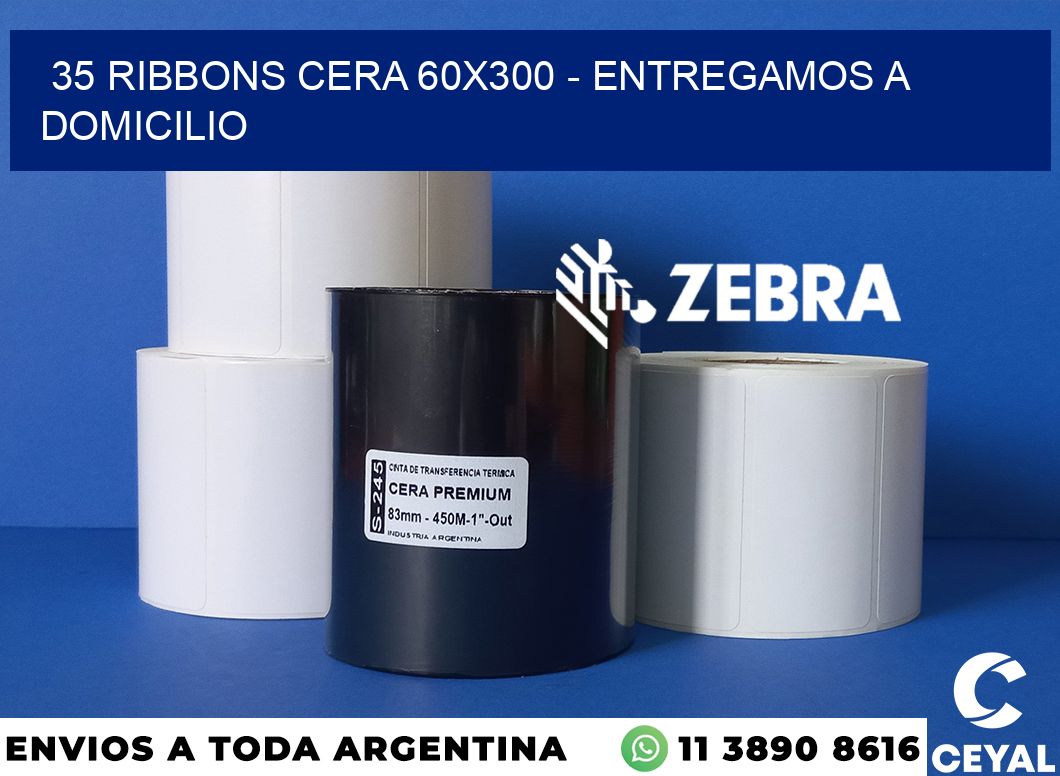 35 Ribbons cera 60x300 - entregamos a domicilio