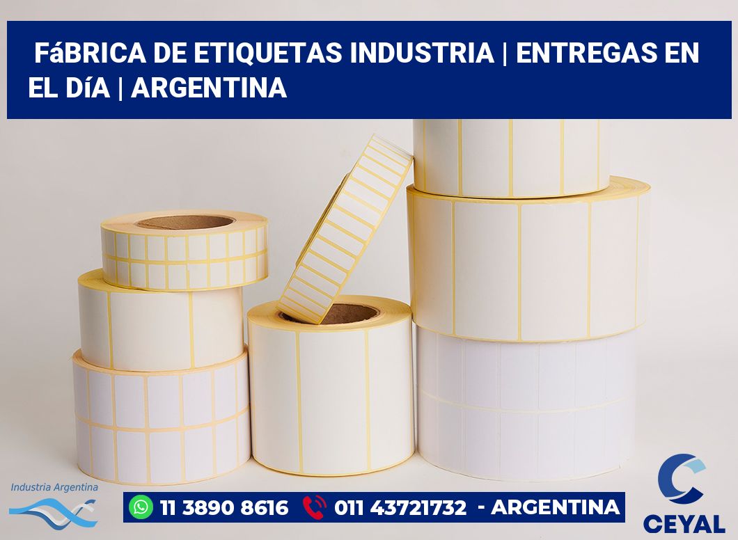 Fábrica de etiquetas industria | Entregas en el día | Argentina