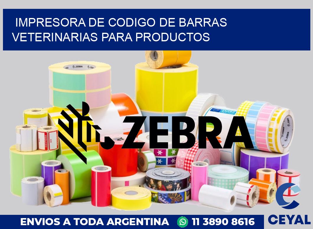 Impresora de codigo de barras Veterinarias para productos