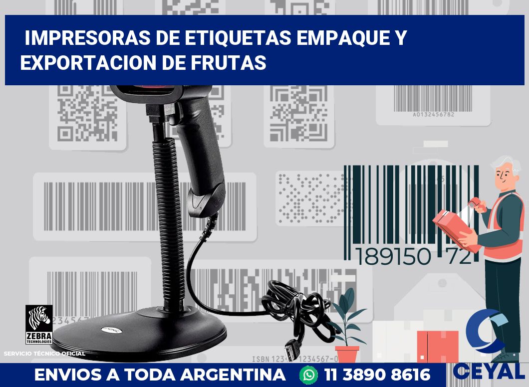 Impresoras de etiquetas Empaque y exportacion de frutas