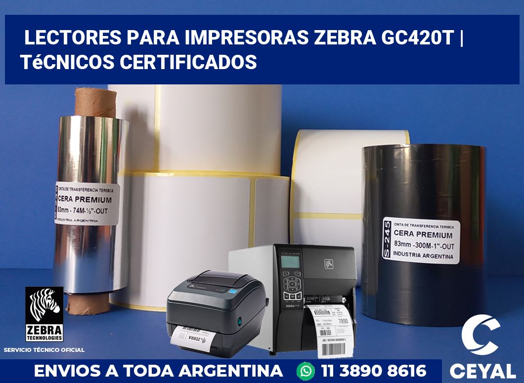 Lectores para impresoras Zebra GC420t | Técnicos certificados
