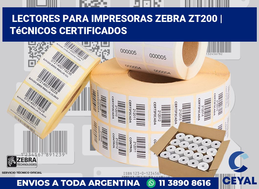 Lectores para impresoras Zebra ZT200 | Técnicos certificados