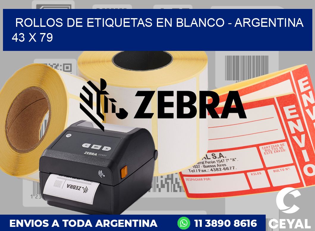 Rollos de etiquetas en blanco - Argentina 43 x 79