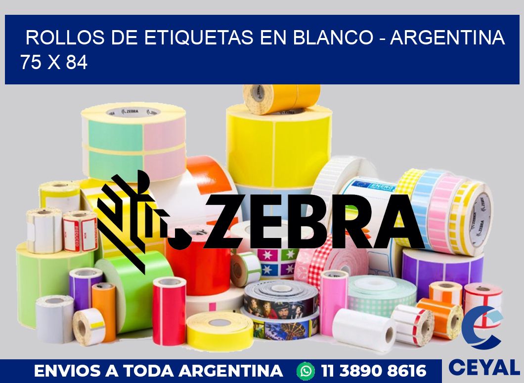 Rollos de etiquetas en blanco - Argentina 75 x 84