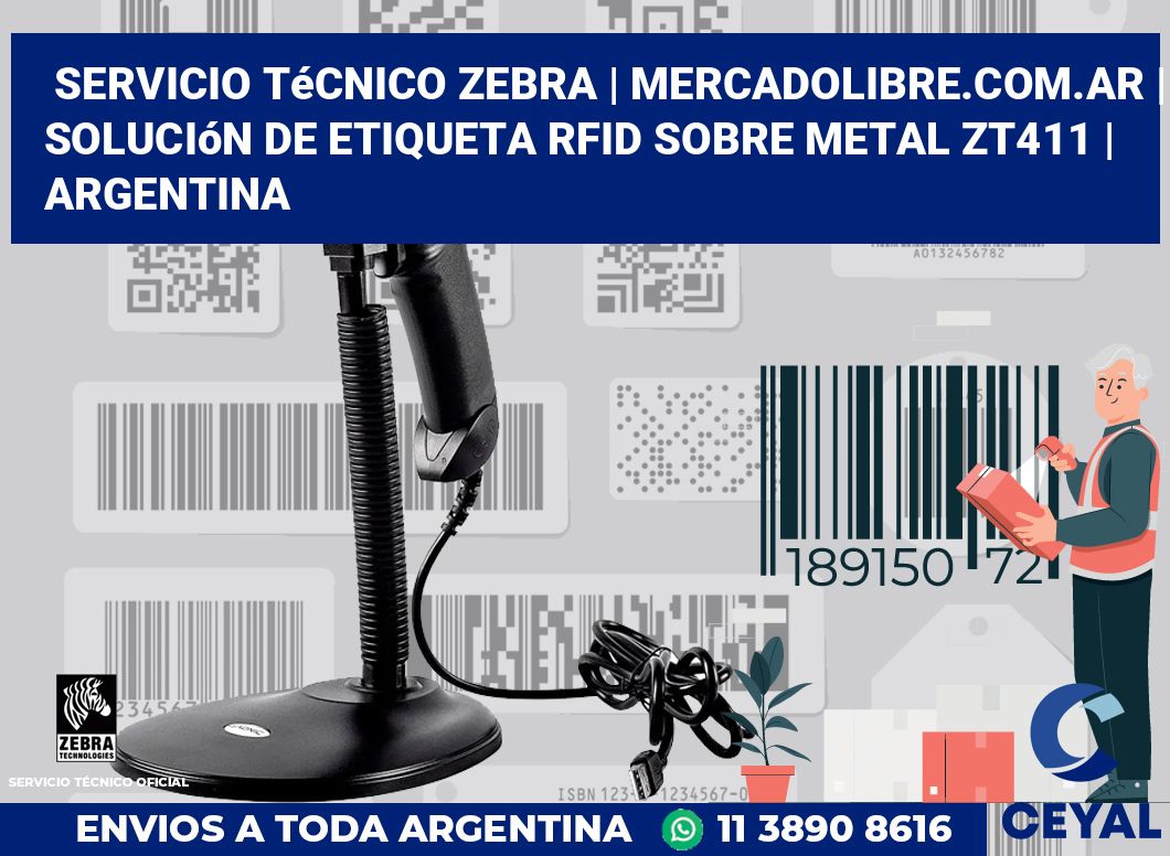 Servicio Técnico Zebra | MercadoLibre.com.ar | Solución De Etiqueta RFID Sobre Metal ZT411 | Argentina