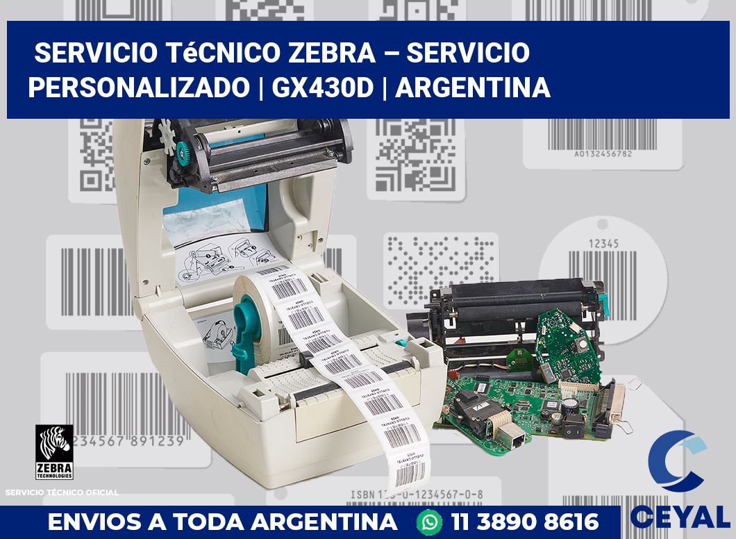 Servicio técnico Zebra – servicio personalizado | GX430d | Argentina