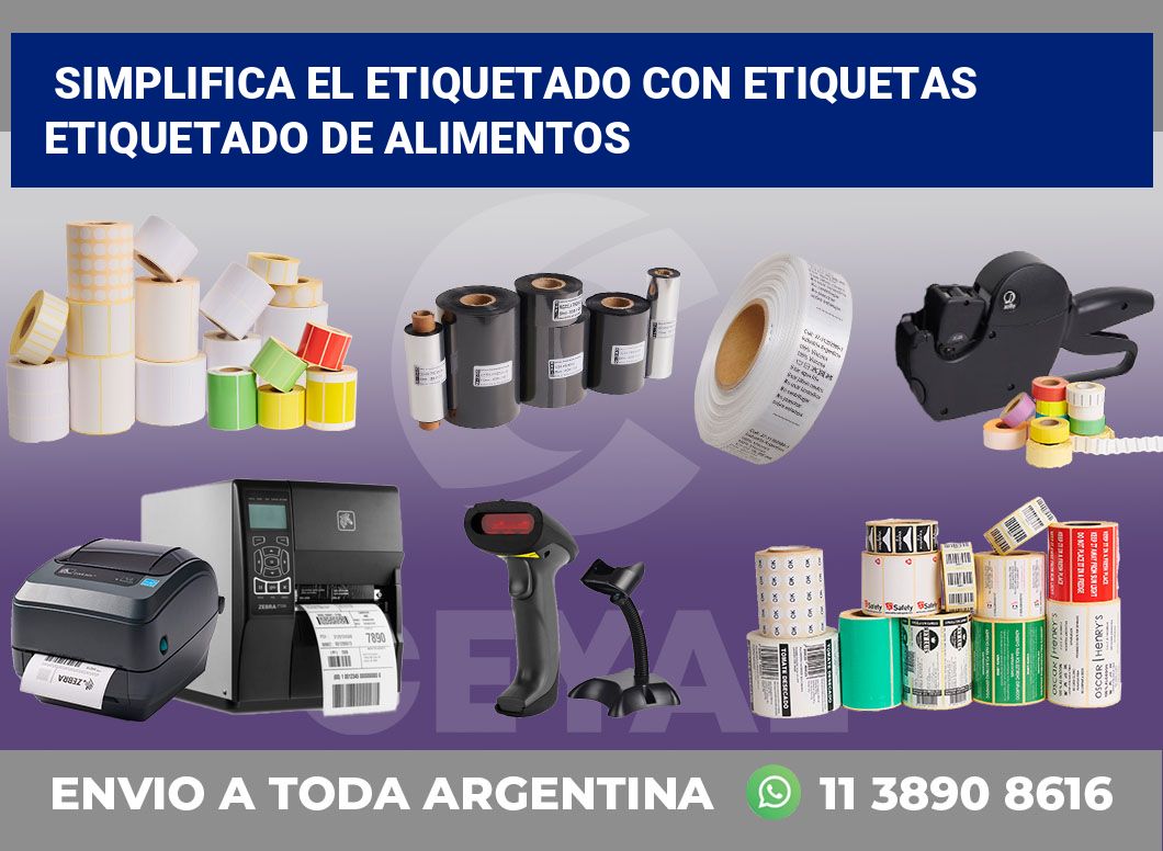 Simplifica el Etiquetado con Etiquetas Etiquetado de alimentos