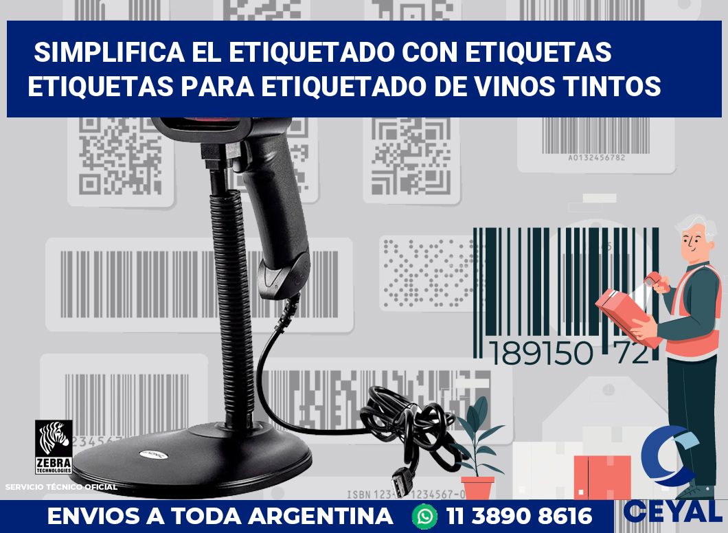 Simplifica el Etiquetado con Etiquetas Etiquetas para Etiquetado de Vinos Tintos