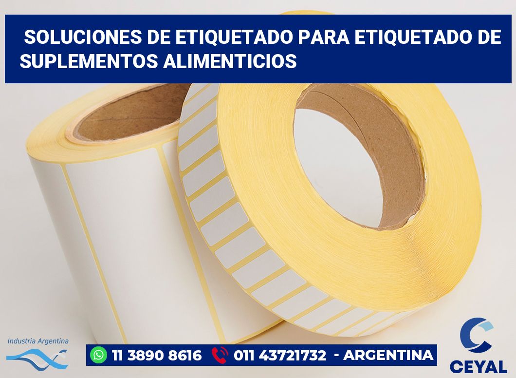 Soluciones de Etiquetado para Etiquetado de Suplementos Alimenticios