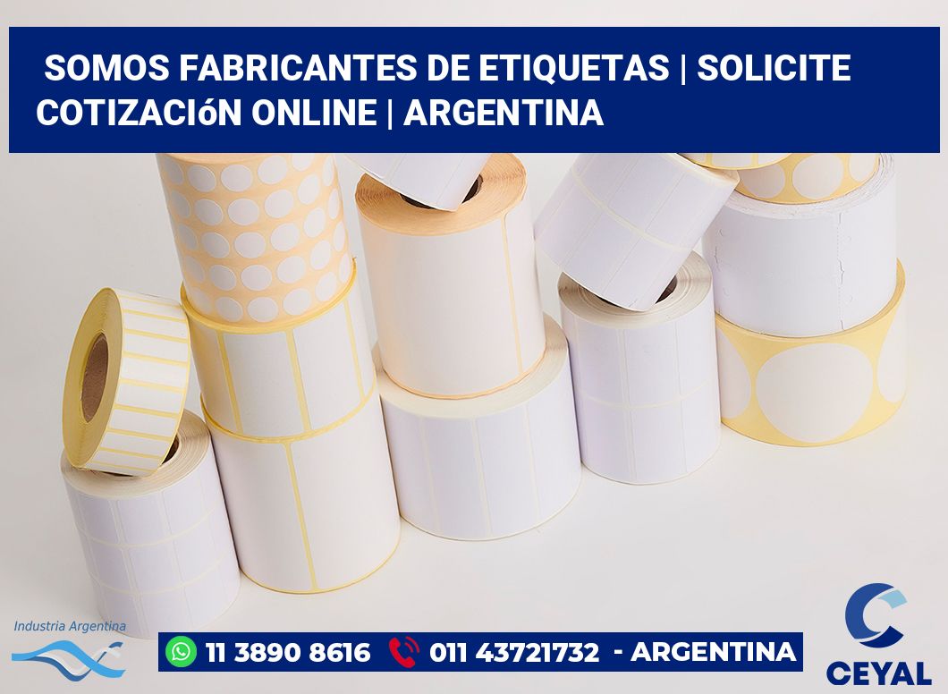 Somos fabricantes de etiquetas | Solicite cotización online | Argentina
