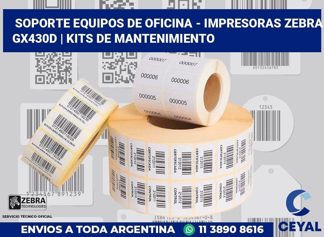Soporte equipos de oficina - Impresoras Zebra GX430d | Kits de mantenimiento