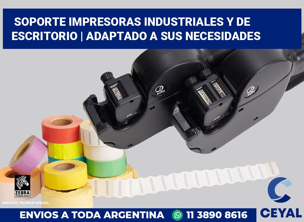 Soporte impresoras industriales y de escritorio | Adaptado a sus necesidades