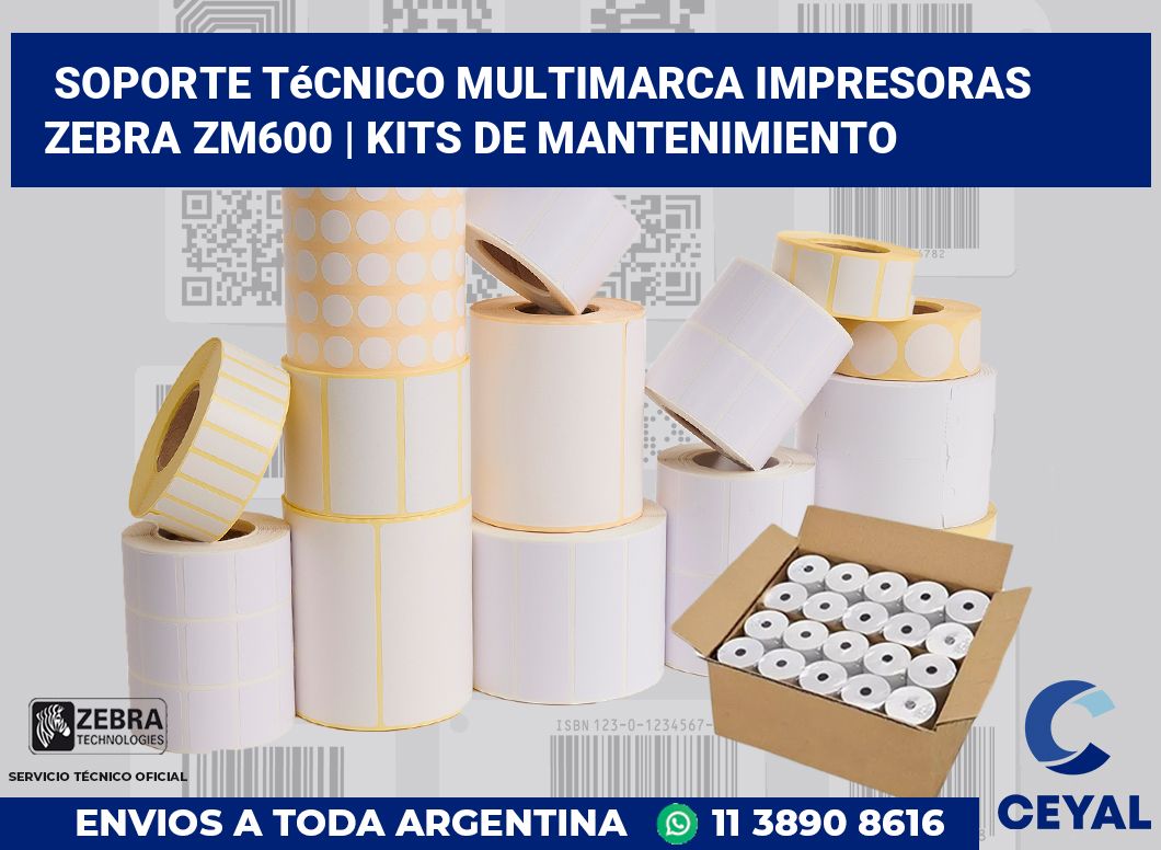 Soporte técnico multimarca impresoras Zebra ZM600 | Kits de mantenimiento