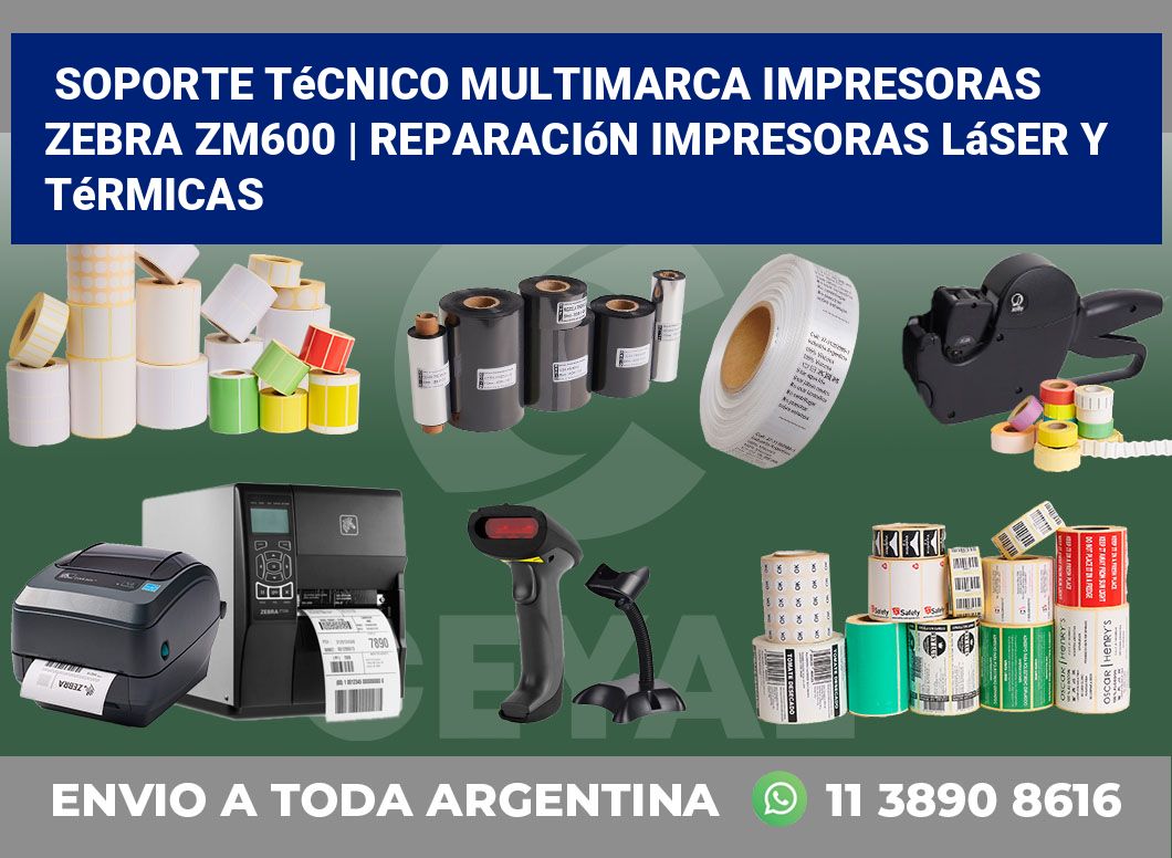 Soporte técnico multimarca impresoras Zebra ZM600 | Reparación impresoras láser y térmicas