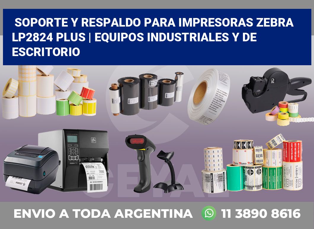Soporte y respaldo para impresoras Zebra LP2824 Plus | Equipos industriales y de escritorio