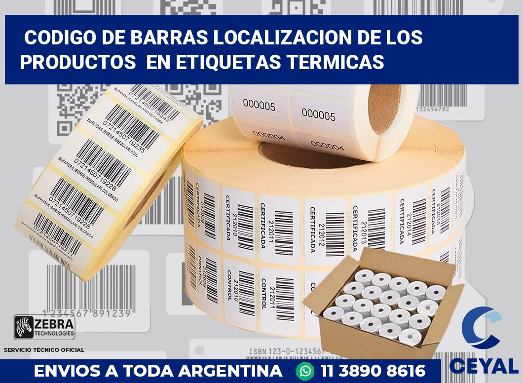 codigo de barras localizacion de los productos  en etiquetas termicas