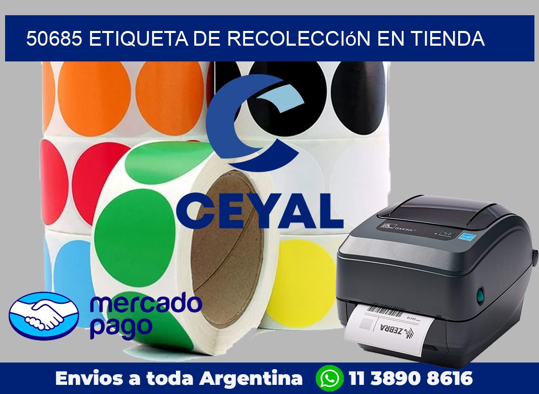 50685 Etiqueta de recolección en tienda