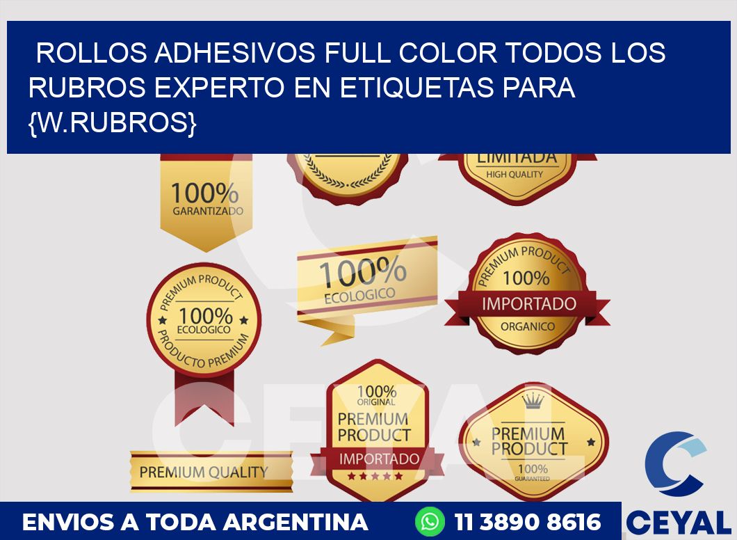 ROLLOS ADHESIVOS FULL COLOR TODOS LOS RUBROS Experto en etiquetas para Accesorios para mascotas