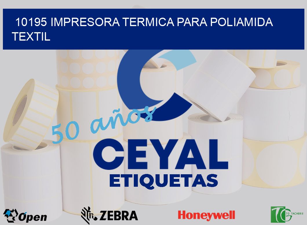 10195 IMPRESORA TERMICA PARA POLIAMIDA TEXTIL